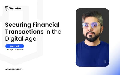 Securing Financial Transactions in the Digital Age