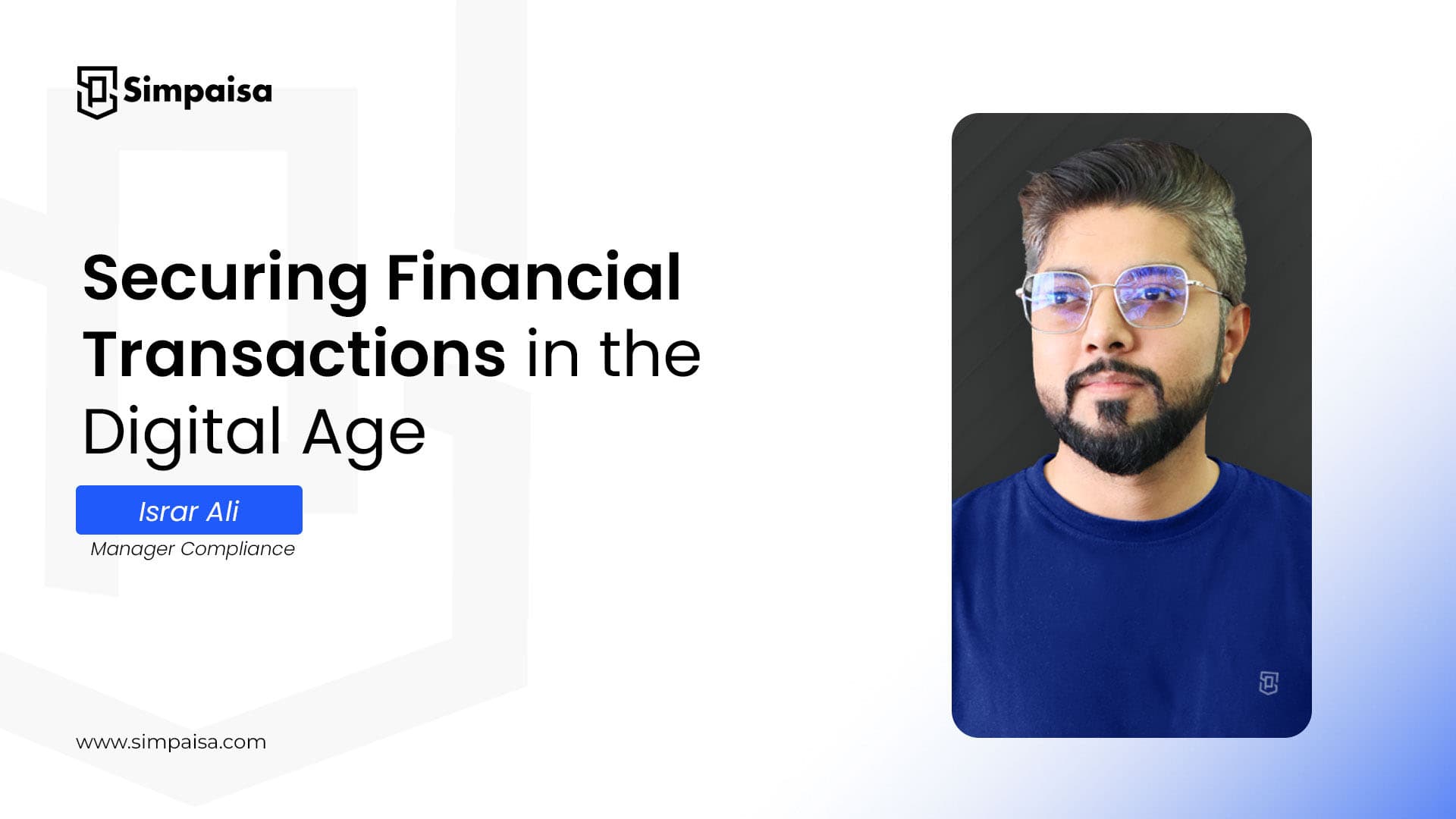 Securing Financial Transactions in the Digital Age
